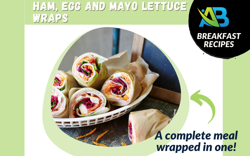 Ham, Egg and Mayo Lettuce Wraps